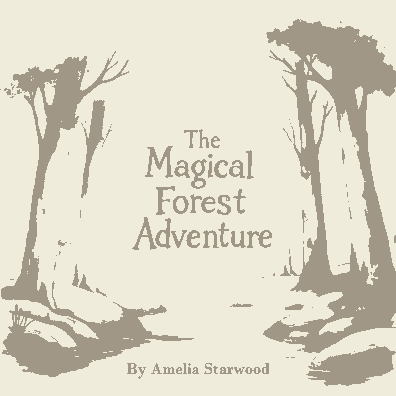 The Magical Forest ADVENTURE