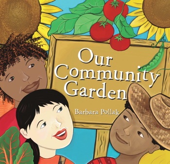 Our Community Garden by Barbara Pollak, book cover