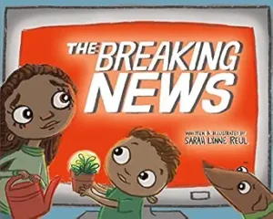 The Breaking News by Sarah Lynne Reul book cover